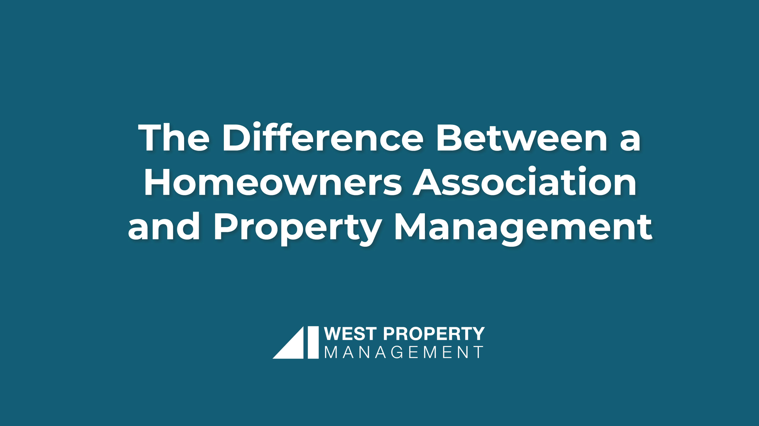 The Difference Between a Homeowners Association and Property Management