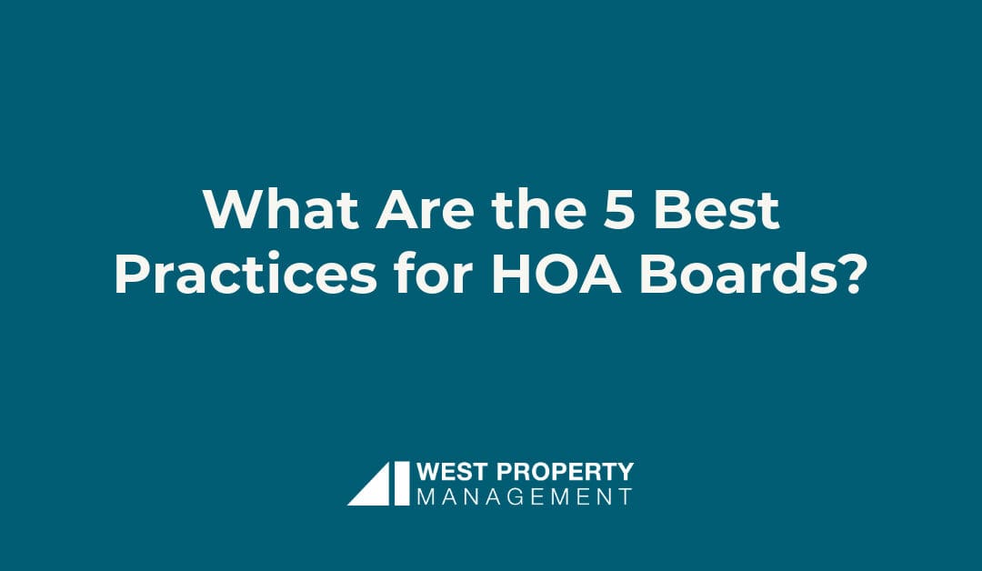What Are the 5 Best Practices for HOA Boards?