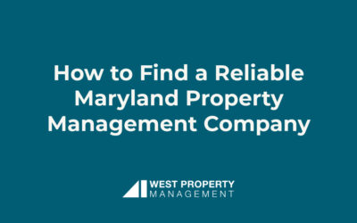 How to Find a Reliable Maryland Property Management Company