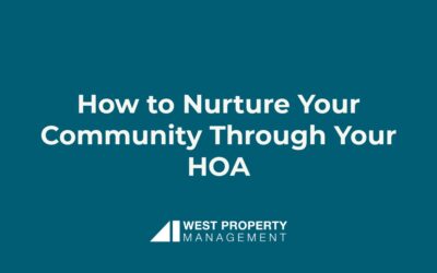 How to Nurture Your Community Through Your HOA
