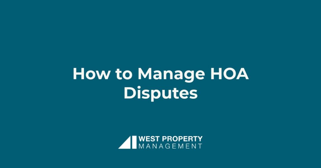 How to Manage HOA Disputes