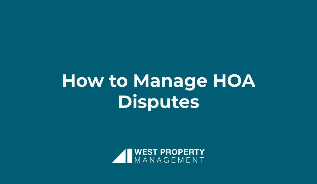 How to Manage HOA Disputes